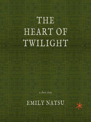 cover image of The Heart of Twilight